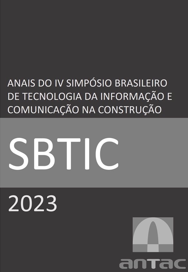 					Visualizar v. 4 (2023): SIMPÓSIO BRASILEIRO DE TECNOLOGIA DE INFORMAÇÃO E COMUNICAÇÃO NA CONSTRUÇÃO
				